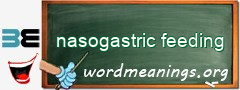 WordMeaning blackboard for nasogastric feeding